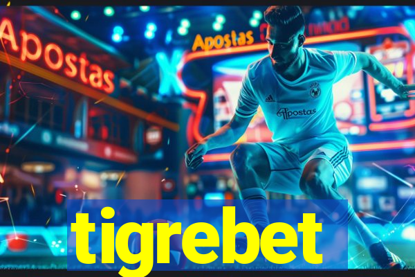 tigrebet