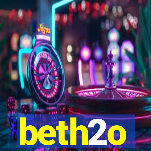 beth2o