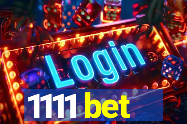 1111 bet