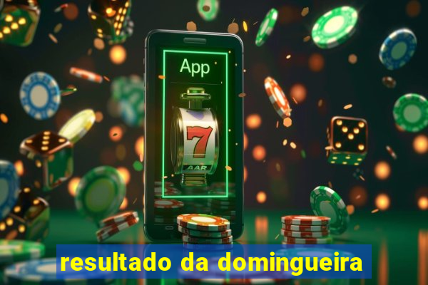 resultado da domingueira