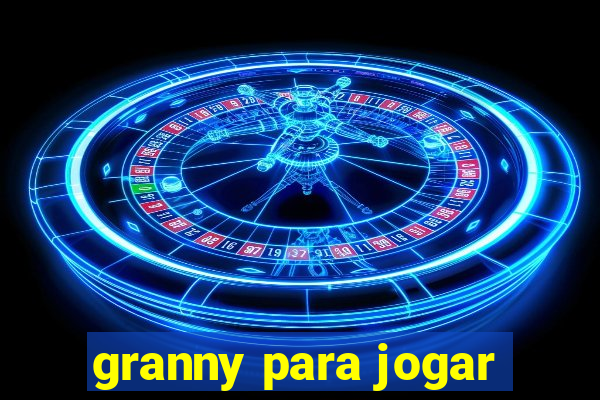 granny para jogar