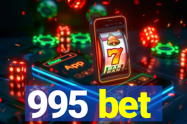 995 bet