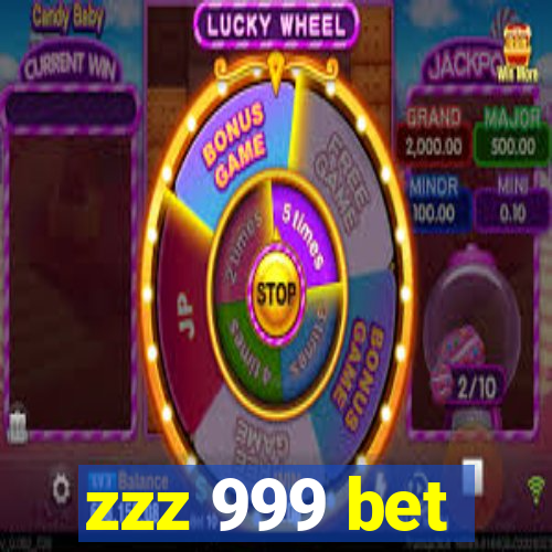 zzz 999 bet