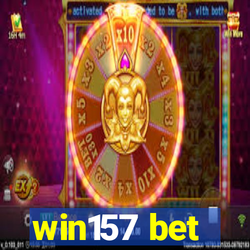 win157 bet