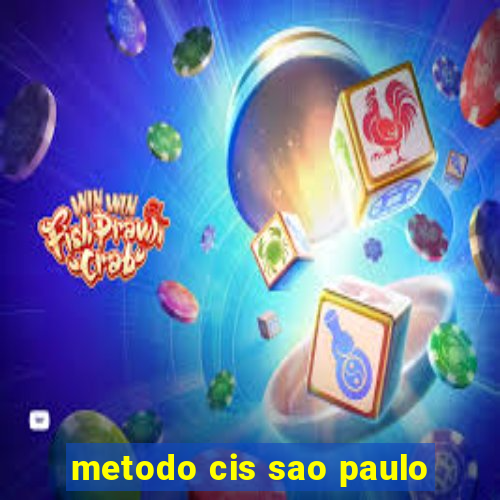metodo cis sao paulo