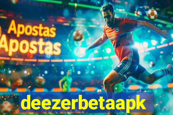 deezerbetaapk