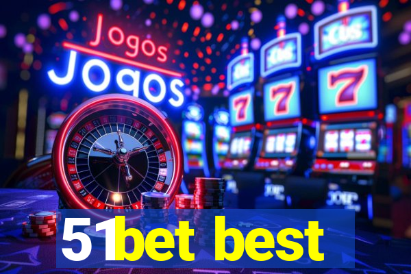 51bet best