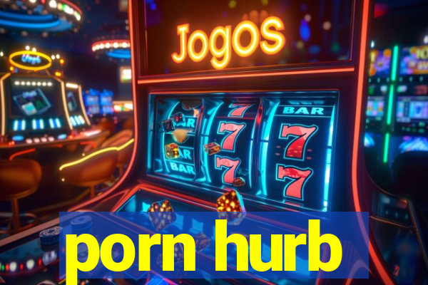 porn hurb