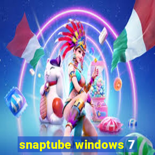 snaptube windows 7