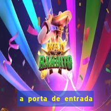 a porta de entrada do excluído capítulo 6