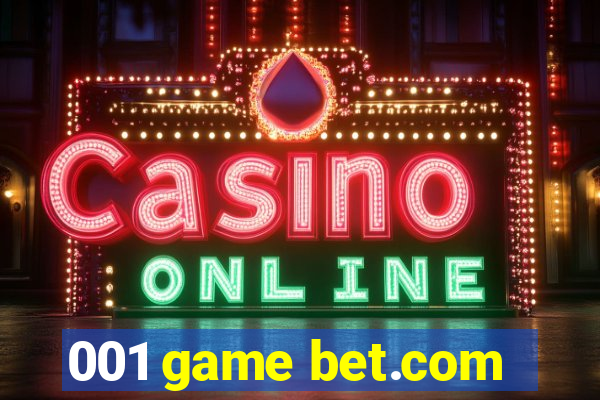 001 game bet.com