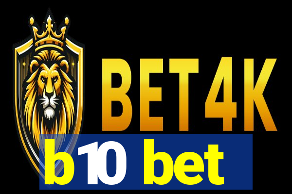 b10 bet