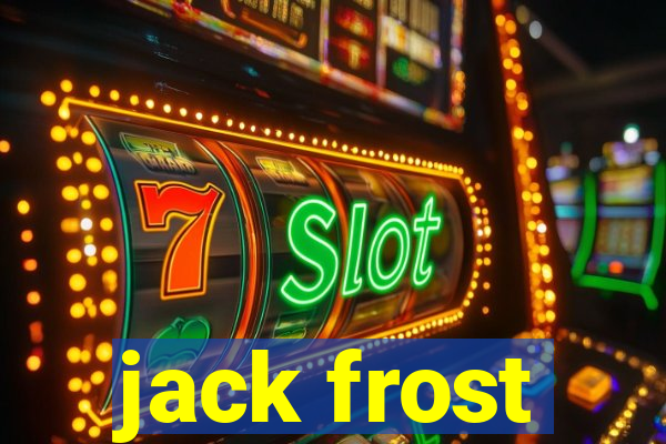 jack frost