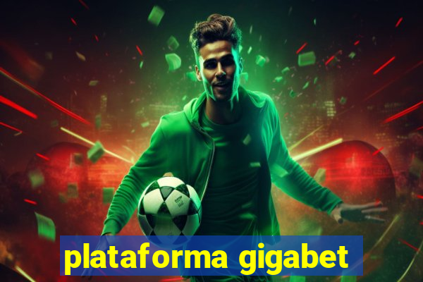 plataforma gigabet