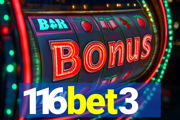 116bet3