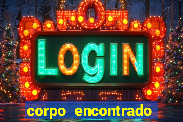 corpo encontrado portal zacarias