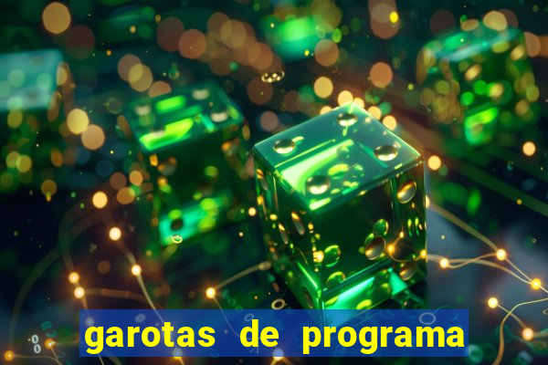 garotas de programa porto seguro