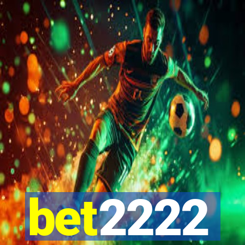 bet2222