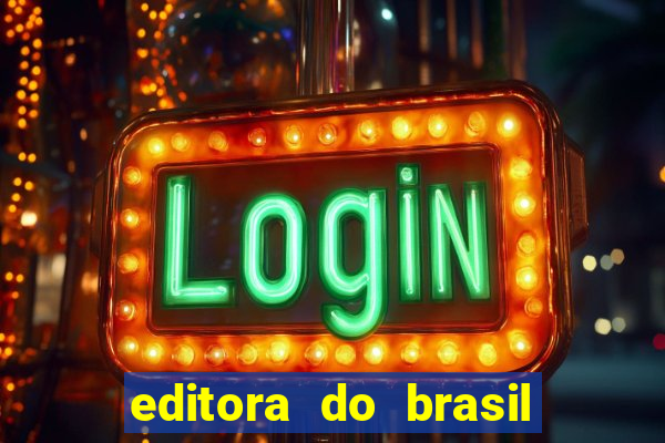 editora do brasil - rua senador pompeu, 2672 - benfica, fortaleza - ce, 60025-002