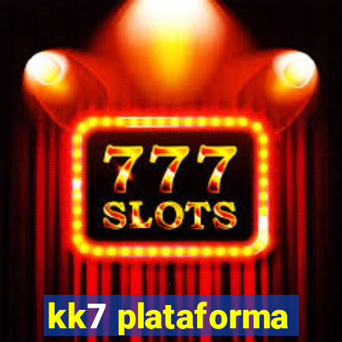 kk7 plataforma