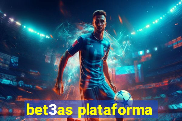 bet3as plataforma