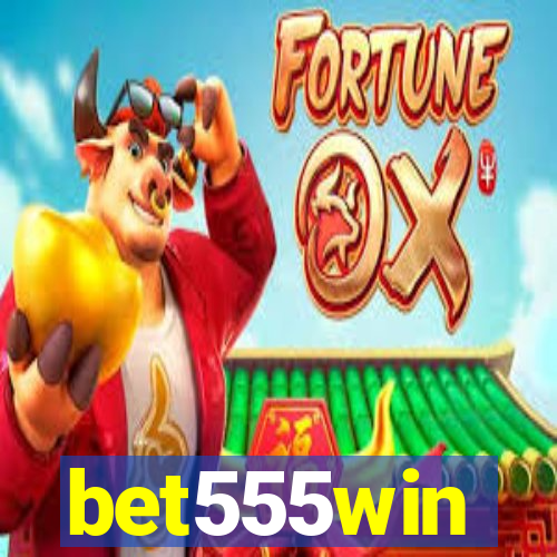 bet555win