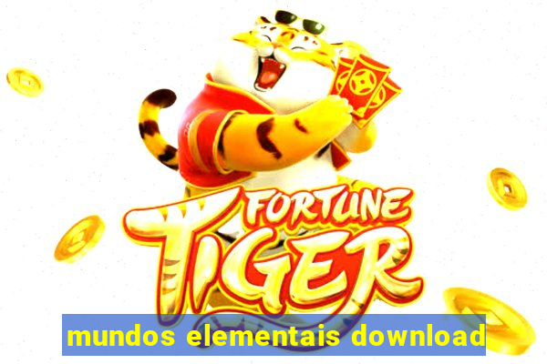 mundos elementais download