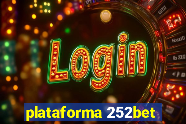 plataforma 252bet