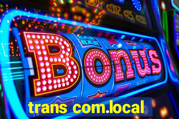 trans com.local