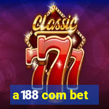 a188 com bet