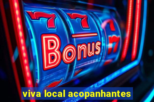 viva local acopanhantes