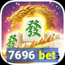 7696 bet