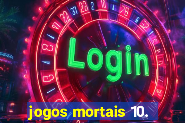 jogos mortais 10.
