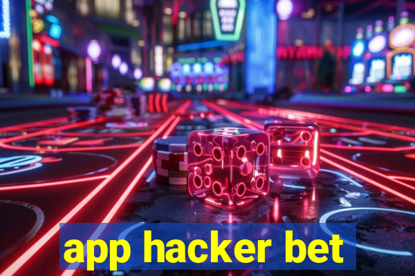 app hacker bet