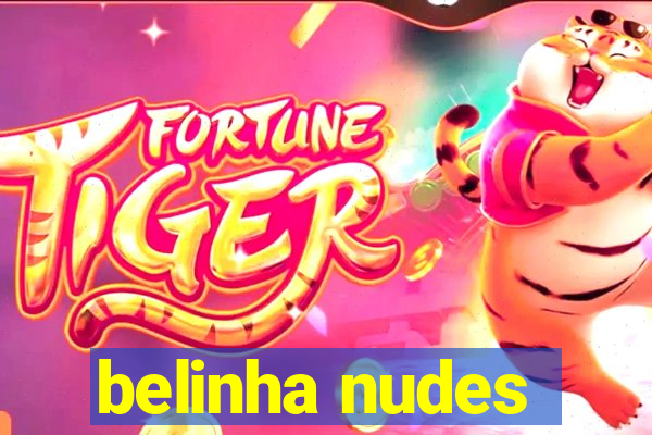 belinha nudes