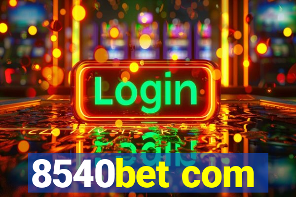 8540bet com
