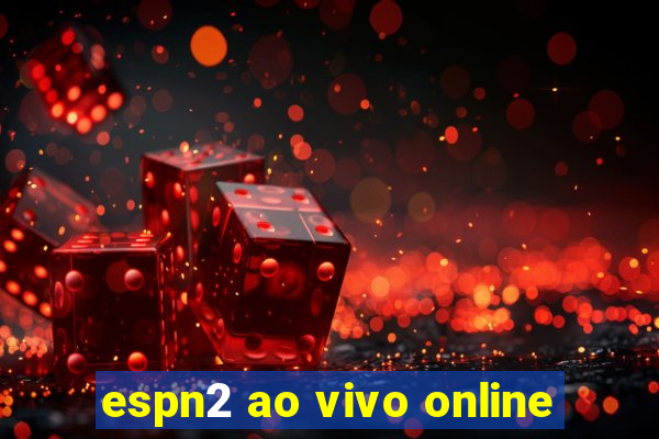 espn2 ao vivo online
