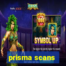 prisma scans