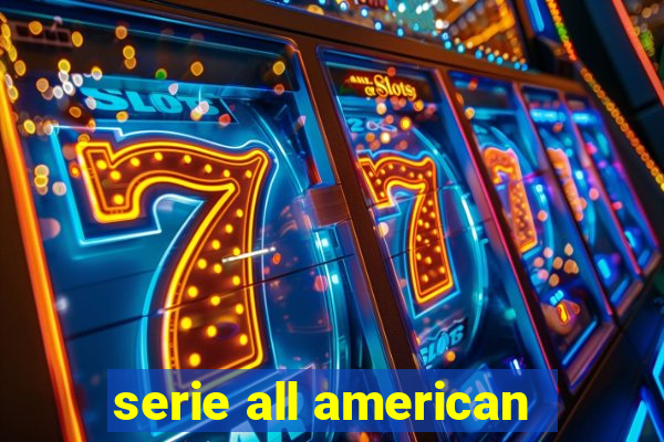 serie all american