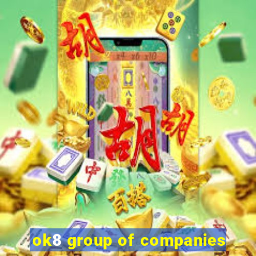 ok8 group of companies