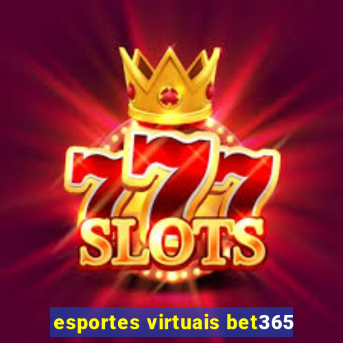 esportes virtuais bet365