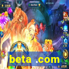 beta .com