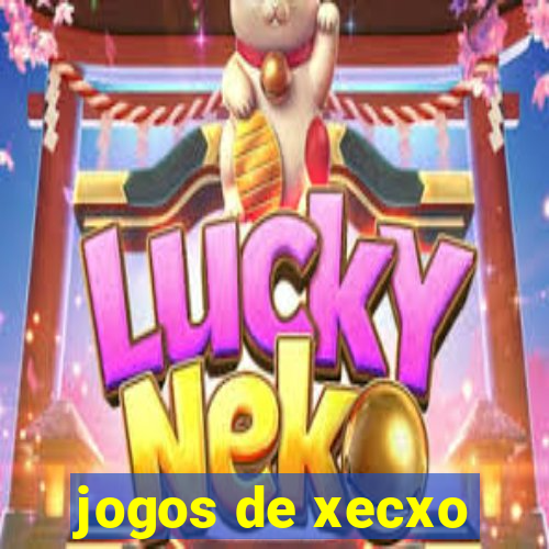 jogos de xecxo