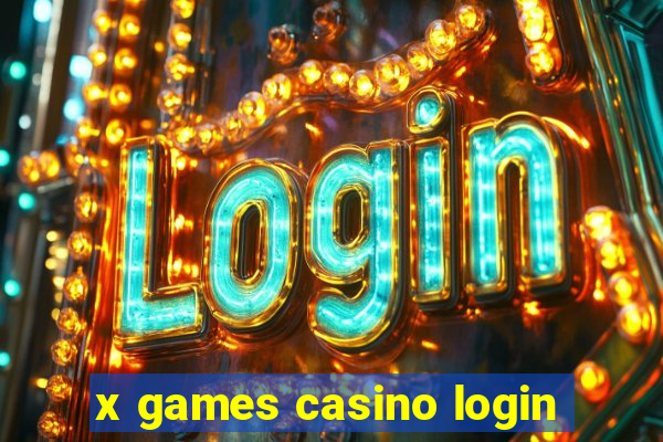 x games casino login