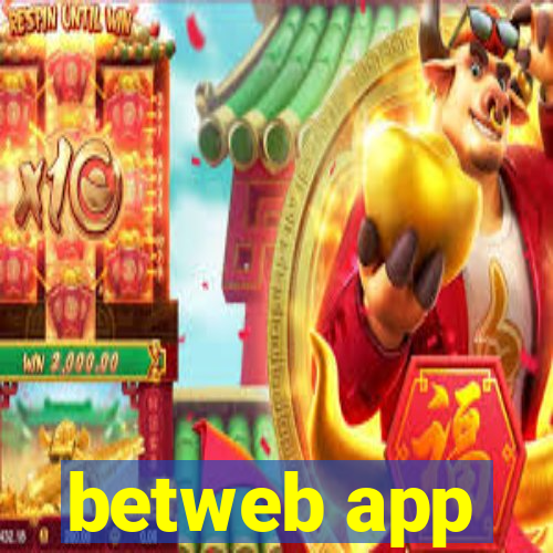 betweb app