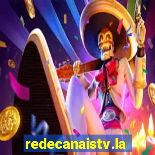 redecanaistv.la