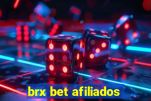 brx bet afiliados