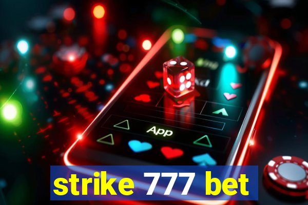 strike 777 bet