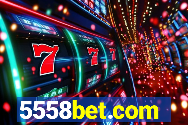 5558bet.com