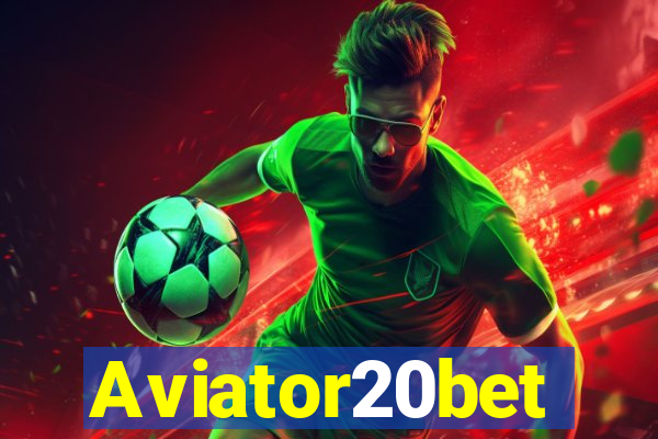 Aviator20bet